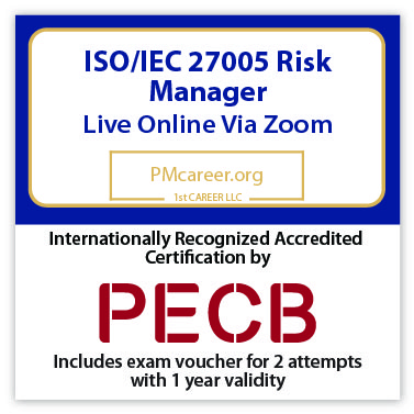 ISO/IEC 27005 Risk Manager – Live Online – English – 2 Exam Attempts Included - Fast Track Training 1 ISO/IEC 27005 Risk Manager – Live Online – English – 2 Exam Attempts Included - Fast Track Training