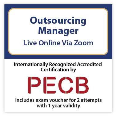 Outsourcing Manager - Live Online – English – 2 Exam Attempts Included - Fast Track Training 1 Outsourcing Manager