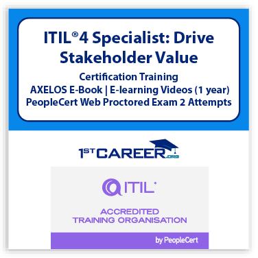 ITIL 4 Specialist: Drive Stakeholder Value eLearning Course with Official PeopleCert Exam 2 attempts & Axelos eBook – IT Career Certification. 1st-ITIL4DSV-E-SO. - Fast Track Training 1 ITIL®4 Specialist: Drive Stakeholder Value eLearning