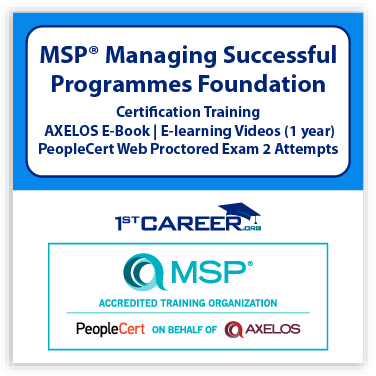 MSP Foundation, 5th edition E-Learning in English, Training with 2 attempts Exam Voucher for Axelos PeopleCert Certification - On demand E-learning Training Videos - Axelos e-book included. Course code: MSPFND-E-2 - Fast Track Training 1 MSP® Foundation E-Learning