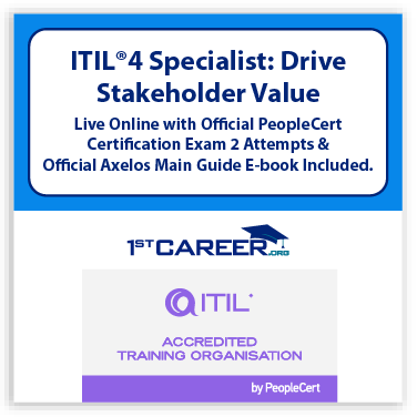 ITIL®4 Specialist: Drive Stakeholder Value (DSV) Live Online – Certified by PeopleCert, includes 2 Exam Attempts & Official Axelos eBook Course code: 1st-ITIL4DSV-L-2. - Fast Track Training 1 ITIL®4 Specialist: Drive Stakeholder Value (DSV) Live Online
