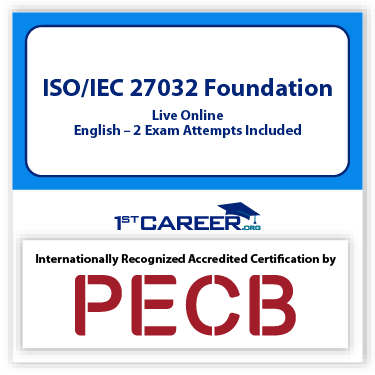 ISO/IEC 27032 Foundation Live Online – English – 2 Exam Attempts Included - Fast Track Training 1 ISO/IEC 27032 Foundation