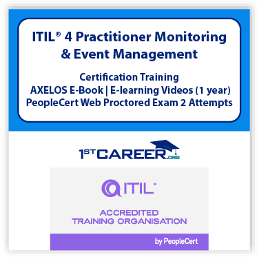 ITIL 4 Practitioner: Monitoring and Event Management eLearning Course with Official PeopleCert Exam 2 attempts & AXELOS eBook – IT Career Certification. 1st-ITIL4MEM-E-2 - Fast Track Training 1 ITIL® 4 Practitioner: Monitoring and Event Management E-Learning