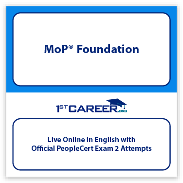 MoP® Foundation Live Online in English with Official PeopleCert Certification Exam 2 Attempts & Official Axelos Main Guide E-book Included. - Fast Track Training 1 MoP® Foundation Live Online in English with Official PeopleCert