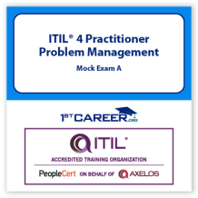 ITIL4 Practitioner: Problem Management PeopleCert Practice Mock Exam Paper A.