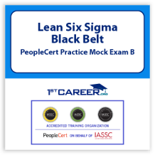 Lean Six Sigma Black Belt PeopleCert Practice Mock Exam B.