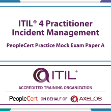 ITIL4 Practitioner Incident Management, Extra PeopleCert Mock Paper A