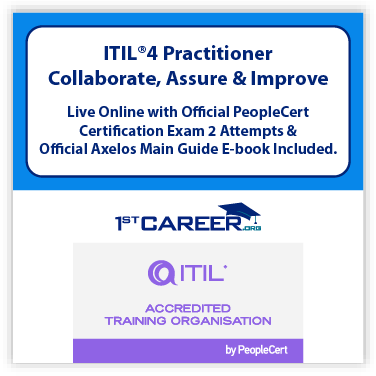 ITIL® 4 Specialist: Collaborate, Assure and Improve Live Online – Certified by PeopleCert, includes 2 Exam Attempts & Official Axelos eBook. Exam code:1st-ITIL4 SpCAI-L-2 - Fast Track Training 1 ITIL® 4 Specialist: Collaborate, Assure and Improve Live Online