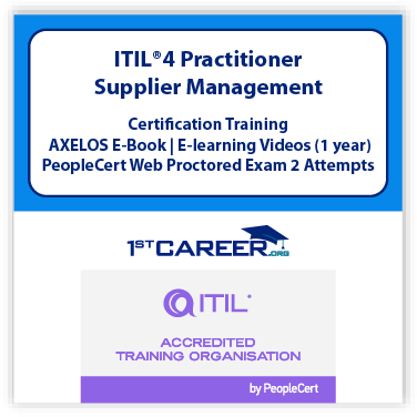 ITIL 4 Practitioner: Supplier Management eLearning Course with Official PeopleCert Exam 2 attempts & AXELOS eBook – IT Career Certification. Exam code:1st-ITIL4 PracSM-EL-2. - Fast Track Training 1 ITIL® 4 Practitioner: Supplier Management E-Learning