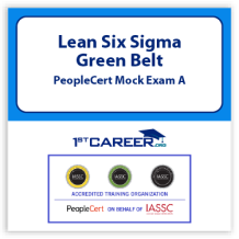 Lean Six Sigma Green Belt Peoplecert Mock Exam A
