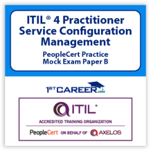 ITIL4 Practitioner: Service Configuration Management PeopleCert Practice Mock Exam Paper B.