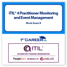 ITIL 4 Practitioner: Monitoring and Event Management Mock exam B.