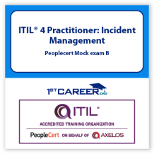 ITIL 4 Practitioner: Incident Management Peoplecert Mock exam B